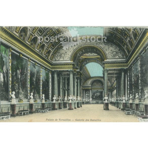 1906 – Versailles-i palota. Csatagaléria. Színezett fotólap, képeslap. (2791391)