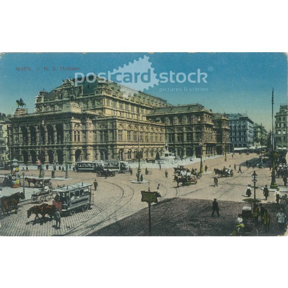 1916 – Bécs, Bécs I. Karnthnerstrasse, K.k. Hofoper / operaház. Színezett fotólap, képeslap. (2791596)